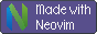Made with Neovim